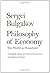 Philosophy of Economy: The World as Household (Russian Literature and Thought Series)
