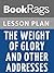 Lesson Plan The Weight of Glory and Other Addresses by C. S. Lewis