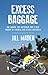 Excess Baggage: One woman, one motorbike and a huge amount of luggage ride across Australia