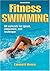 Fitness Swimming by Emmett Hines