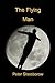 The Flying Man by Peter Glassborow
