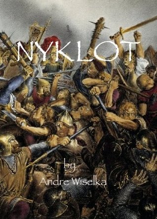 Nyklot: The Wendish Crusade and The War In Heaven 1147 AD (Kindle Edition)