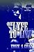 One Lyfe To Live by Erick S. Gray