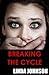 Breaking the Cycle
