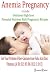 Anemia Pregnancy Guide: Del...