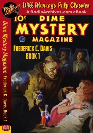 Dime Mystery Magazine Frederick C. Davis, Book 1 (Kindle Edition)