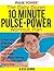 Pulse Power Fitness! The Daily Dozen: 10 Minute Workout Plan