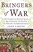 Bringers of War: The Portugese in Africa during the Age of Gunpowder & Sail from the 15th to 18th Century
