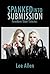 Spanked Into Submission