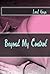 Beyond My Control (Beyond t...