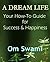 A Dream Life by Om Swami