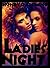 Ladies Night