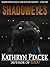 Shadoweyes by Kathryn Ptacek