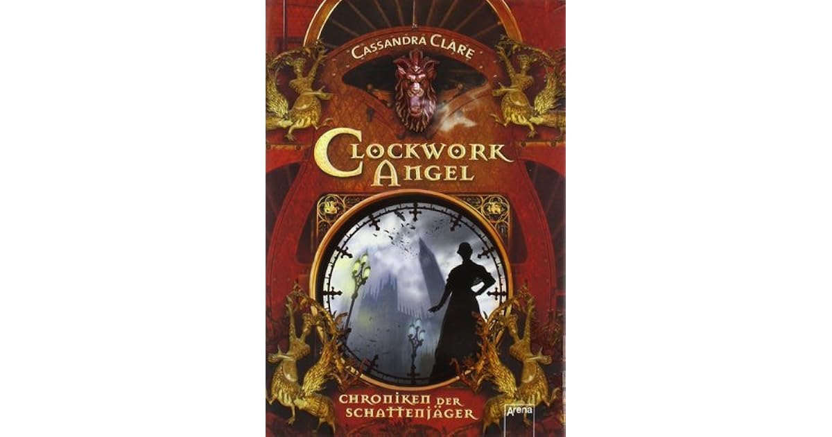 Clockwork Angel by Cassandra Clare