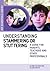 Understanding Stammering or Stuttering by Alison Whyte