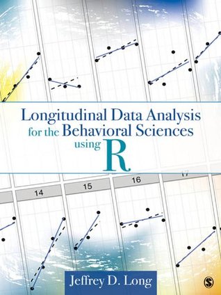 Longitudinal Data Analysis for the Behavioral Sciences Using R (Kindle Edition)