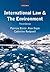 International Law and the Environment
