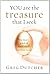 You are the Treasure That I Seek by Greg Dutcher You are the Treasure That I Seek by Greg Dutcher