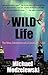 Wild Life by Modzelewski, Michael