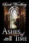 Ashes of Time by Sarah Woodbury