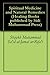 Spiritual Medicine and Natural Remedies (Healing Books published by Sidi Muhammad Press Book 1)