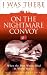 I Was There: On The Nightma...