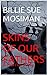 Skins of Our Fathers