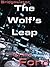 The Wolf's Leap (Bridgewate...