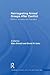 Reintegrating Armed Groups After Conflict: Politics, Violence and Transition (Routledge Studies in Intervention and Statebuilding)