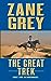 The Great Trek by Zane Grey