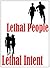 Lethal People: Lethal Intent