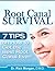 Root Canal Survival - 7 Tips on How To Get the Best Root Cana... by Rick Morgan