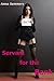Servant for the Bank (Rough Bareback Gangbang Erotica)