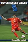 Dutch Soccer Drills Volume 5