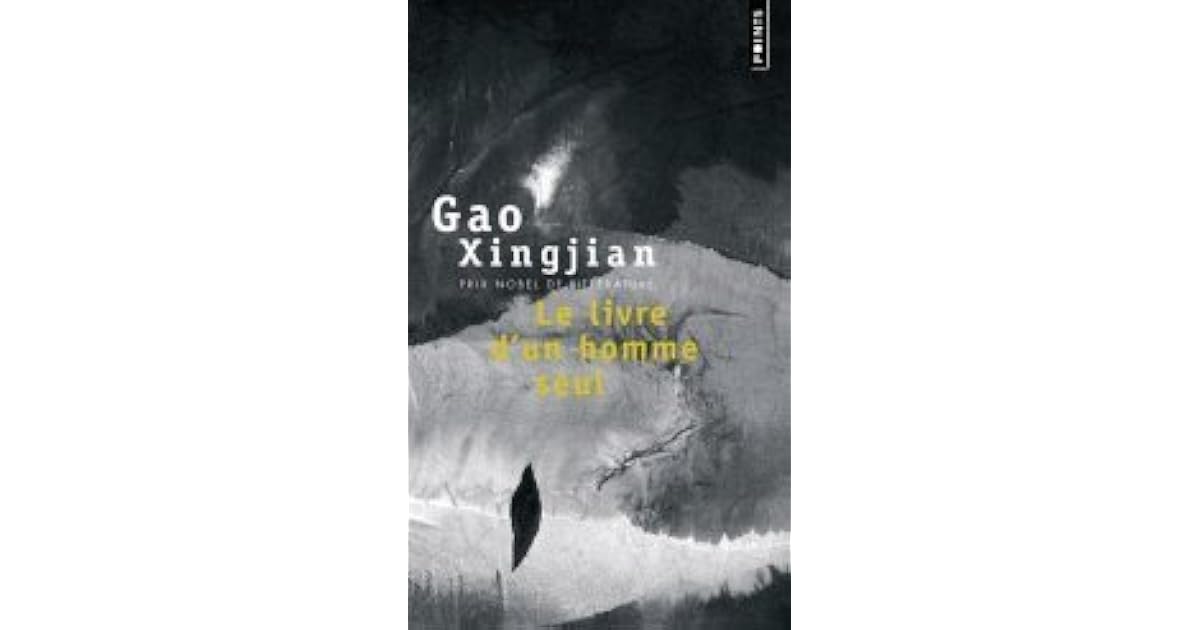 Livre Thriller En Arctique Un Homme Seul Le Livre D'un Homme Seul by Gao Xingjian