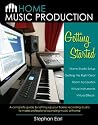 Home Music Production: Getting Started