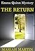 The Return (Emma Quinn Myst...
