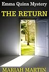 The Return (Emma Quinn Mystery Series Book 1)