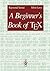 A Beginner’s Book of TEX by Raymond Seroul