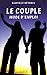 Couple, mode d'emploi (Le) [nouvelle édition]