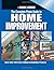 The Complete Photo Guide to Home Improvement: More Than 200 Value-adding Remodeling Projects