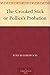 The Crooked Stick or Pollies's Probation