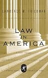 Law in America: A...
