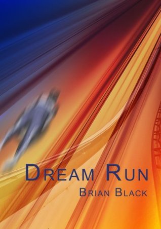 Dream run (Kindle Edition)