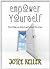 Empower Yourself