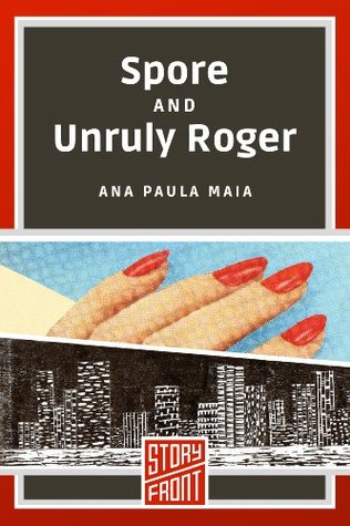Spore and Unruly Roger (Kindle Edition)