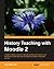History Teaching with Moodle 2