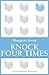 Knock Four Times (Bloomsbury Reader)