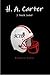 H. A. Carter: 3 Years Later