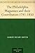 The Philadelphia Magazines and their Contributors 1741-1850